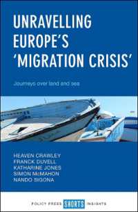 ヨーロッパの移民危機の解明<br>Unravelling Europe's 'Migration Crisis' : Journeys over Land and Sea