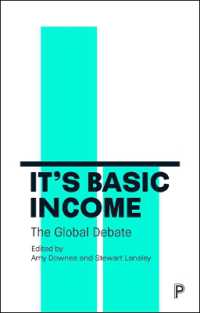 ベーシック・インカムをめぐるグローバルな論争<br>It's Basic Income : The Global Debate