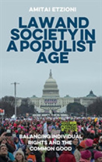 Law and Society in a Populist Age : Balancing Individual Rights and the Common Good