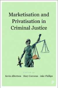 刑事司法の市場化と民営化<br>Marketisation and Privatisation in Criminal Justice
