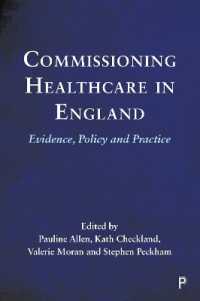 イギリスにおける保健医療の委託<br>Commissioning Healthcare in England : Evidence, Policy and Practice