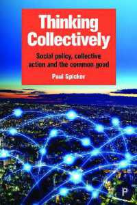 Thinking Collectively : Social Policy, Collective Action and the Common Good