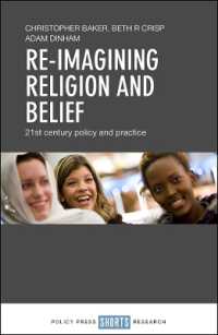 Re-imagining Religion and Belief : 21st Century Policy and Practice