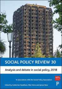 社会政策レビュー：2018年<br>Social Policy Review 30 : Analysis and Debate in Social Policy, 2018 (Social Policy Review)