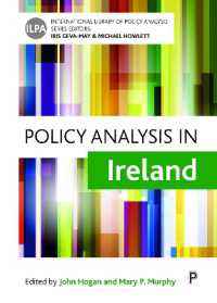 アイルランドにおける政策分析<br>Policy Analysis in Ireland (International Library of Policy Analysis)