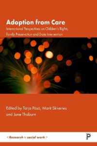 住宅市場の経済学<br>Adoption from Care : International Perspectives on Children's Rights, Family Preservation and State Intervention (Research in Social Work)