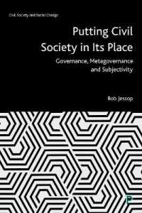 Putting Civil Society in Its Place : Governance, Metagovernance and Subjectivity (Civil Society and Social Change)
