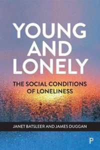 若者の孤独：その社会的条件<br>Young and Lonely : The Social Conditions of Loneliness