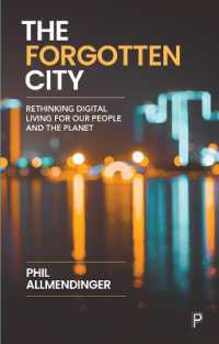 The Forgotten City : Rethinking Digital Living for Our People and the Planet