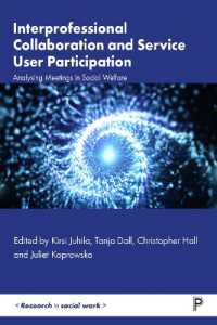 Interprofessional Collaboration and Service User Participation : Analysing Meetings in Social Welfare (Research in Social Work)