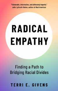 Radical Empathy : Finding a Path to Bridging Racial Divides
