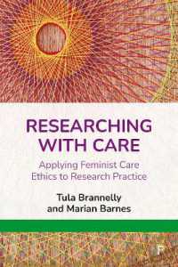 Researching with Care : Applying Feminist Care Ethics to Research Practice