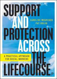 Support and Protection Across the Lifecourse : A Practical Approach for Social Workers