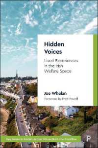 Hidden Voices : Lived Experiences in the Irish Welfare Space (Key Issues in Social Justice)