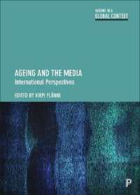 加齢とメディア：国際的視座<br>Ageing and the Media : International Perspectives (Ageing in a Global Context)
