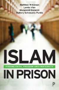 Islam in Prison : Finding Faith, Freedom and Fraternity