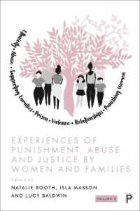 Experiences of Punishment, Abuse and Justice by Women and Families : Volume 2