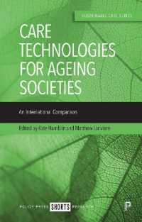 Care Technologies for Ageing Societies : An International Comparison (Sustainable Care)
