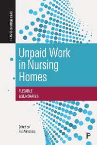 Unpaid Work in Nursing Homes : Flexible Boundaries (Transforming Care)