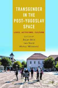 Transgender in the Post-Yugoslav Space : Lives, Activisms, Culture