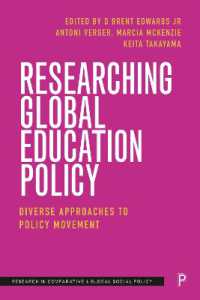 Researching Global Education Policy : Diverse Approaches to Policy Movement (Research in Comparative and Global Social Policy)