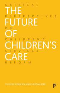 The Future of Children's Care : Critical Perspectives on Children's Services Reform