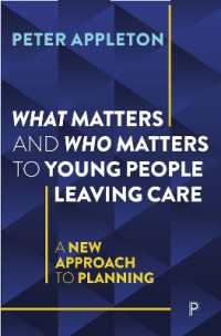 What Matters and Who Matters to Young People Leaving Care : A New Approach to Planning