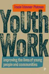 Youth Work : Improving the Lives of Young People and Communities