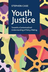 Youth Justice : Towards a Contextualised Understanding of Policy-Making