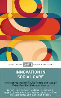 Innovation in Social Care : New Approaches for Young People Affected by Extra-Familial Risks and Harms