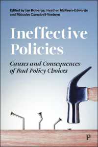 Ineffective Policies : Causes and Consequences of Bad Policy Choices