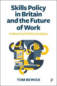 Skills Policy in Britain and the Future of Work : A Historical Political Analysis