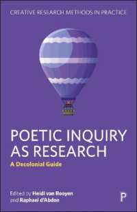 Poetic Inquiry as Research : A Decolonial Guide (Creative Research Methods in Practice)