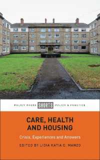 Care, Health and Housing : Crisis, Experiences and Answers