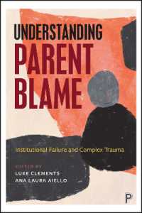 Understanding Parent Blame : Institutional Failure and Complex Trauma