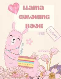 Llama Coloring Book : Llama Coloring Book for Kids: Cute Llama Coloring Book for kids 28 big, simple and fun Designs: Ages 3-8, 8.5 x 11 Inches