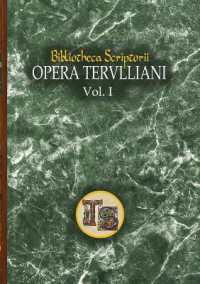 Opera Tertulliani : vol. I