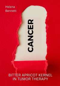 Cancer : Bitter Apricot Kernel in Tumor Therapy