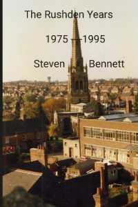 The Rushden Years : 1975 - 1995