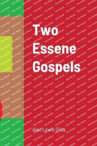 Two Essene Gospels
