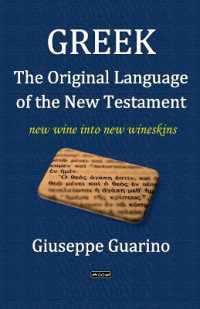 Greek, the Original Language of the New Testament : new wine into new wineskins