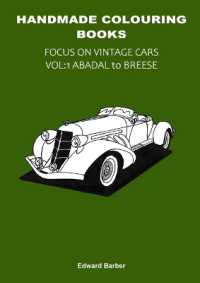 Handmade Colouring Books - Focus on Vintage Cars Vol : 1 Abadal to Breese