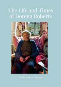 The Life and Times of Doreen Roberts : Long-term resident of Bouldon, Corvedale, Shropshire