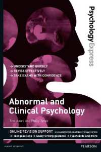 Psychology Express: Abnormal and Clinical Psychology : (Undergraduate Revision Guide) (Psychology Express)