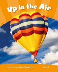 Level 3: Up in the Air CLIL AmE (Pearson English Kids Readers)