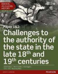 Edexcel AS/A Level History, Paper 1&2: Challenges to the authority of the state in the late 18th and 19th centuries Student Book + ActiveBook (Edexcel Gce History 2015)