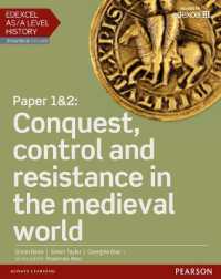 Edexcel AS/A Level History, Paper 1&2: Conquest, control and resistance in the medieval world Student Book + ActiveBook (Edexcel Gce History 2015)
