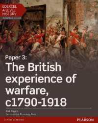 Edexcel a Level History, Paper 3: the British experience of warfare c1790-1918 Student Book + ActiveBook (Edexcel Gce History 2015)