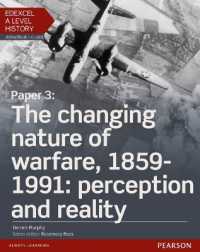 Edexcel a Level History, Paper 3: The changing nature of warfare, 1859-1991: perception and reality Student Book + ActiveBook (Edexcel Gce History 2015)
