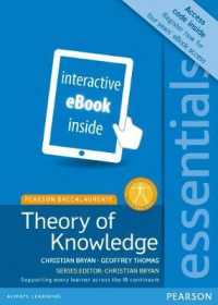 Essentials : Theory of Knowledge, for the Ib Diploma Etext Pearson Baccalaureate （PSC）